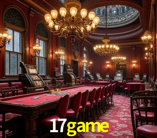 Coleção Premium de Slots 17game - NetEnt, Pragmatic Play, Evolution
